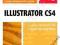 ILLUSTRATOR CS4 FOR WINDOWS AND MACINTOSH Weinmann