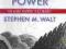 TAMING AMERICAN POWER Stephen Walt