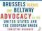 BRUSSELS VERSUS THE BELTWAY Christine Mahoney