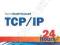 SAMS TEACH YOURSELF TCP/IP IN 24 HOURS Joe Casad