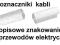 oznaczniki znaczniki opis kabli przewody numeracja