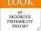 A FIRST LOOK AT RIGOROUS PROBABILITY THEORY