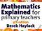 MATHEMATICS EXPLAINED FOR PRIMARY TEACHERS Haylock