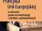 POLITYKA UNII EUROPEJSKIEJ W OBSZARZE WEWNĘTRZNYCH