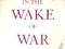 IN THE WAKE OF WAR Cynthia Arnson