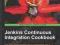 JENKINS CONTINUOUS INTEGRATION COOKBOOK Alan Berg