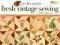 FRESH VINTAGE SEWING (FIG TREE QUILTS) Figueroa