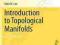 INTRODUCTION TO TOPOLOGICAL MANIFOLDS John Lee