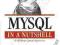MYSQL IN A NUTSHELL Russell Dyer