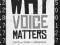 WHY VOICE MATTERS Nick Couldry