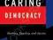 CARING DEMOCRACY: MARKETS, EQUALITY, AND JUSTICE