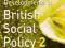 DEVELOPMENTS IN BRITISH SOCIAL POLICY Ellison