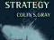 MODERN STRATEGY Colin Gray