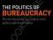 THE POLITICS OF BUREAUCRACY B.Guy Peters