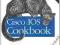 CISCO IOS COOKBOOK (COOKBOOKS) Dooley, Brown