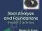 REAL ANALYSIS AND FOUNDATIONS Steven Krantz