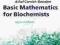 BASIC MATHEMATICS FOR BIOCHEMISTS
