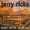 CD RICKS, JERRY - Many Miles Of Blues