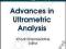 ADVANCES IN ULTRAMETRIC ANALYSIS Khodr Shamseddine