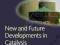 NEW AND FUTURE DEVELOPMENTS IN CATALYSIS Suib