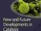 NEW AND FUTURE DEVELOPMENTS IN CATALYSIS Suib