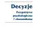 Decyzje Perspektywa psychologiczna i ekon. Tyszka