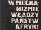 Partia w mechanizmie władzy państw afryki. Unikat