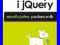 JavaScript i jQuery. Nieoficjalny podręcznik Kurie