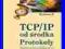 TCP/IP od środka. Protokoły. Wyd. II Kurier48-7zł