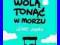 Ludzie wolą tonąć w morzu Kurier48-7zł KRK