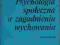 PSYCHOLOGIA SPOŁECZNA A ZAGADNIENIA WYCHOWANIA