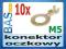 Konektor oczkowy M5 _ 10 sztuk
