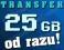 Transfer Chomikuj * 25 GB od razu * Automat 24/7!