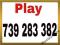 ---739 283 382-- 739 28 33 82---ZŁOTY NUMER PLAY!!