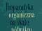 PREPARATYKA ORGANICZNA NA SKALĘ PÓŁMIKRO Lieb SPIS