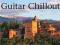V/A GUITAR CHILLOUT - Finest Selection (Aranjuez)