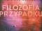 Filozofia przypadku - Michał Heller Nowa Białystok