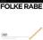 FOLKE RABE / WHAT / CD 1967-2012 Important