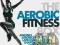 10 CD Aerobic Fitness Warm Up Cardio Relaks 24h
