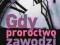 Gdy proroctwo zawodzi