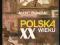 POLSKA WIEKU XX WIEKU Jerzy Topolski