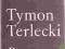 Tymon Terlecki RZECZY TEATRALNE*