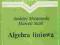 Mostowski, Stark ALGEBRA LINIOWA