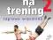 SKAZANY NA TRENING 2 - PAUL WADE - NOWA