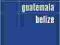 GWATEMALA I BELIZE mapa 1:500 000 REISE KNOW HOW