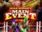 HULK HOGAN MAIN EVENT KINECT -X360-SPEKTRUM ZABRZE