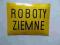 TABLICA INFORMACYJNA ROBOTY ZIEMNE Z PRL-U EMALIA