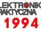 ELEKTRONIKA PRAKTYCZNA  rocznik 1994 - kompletny
