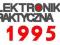 ELEKTRONIKA PRAKTYCZNA  rocznik 1995 - kompletny