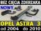 HAK OPEL ASTRA TRZY 3 H od 2004 HTB+KOMBI+SEDAN